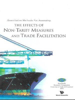 cover image of Quantitative Methods For Assessing the Effects of Non-tariff Measures and Trade Facilitation
